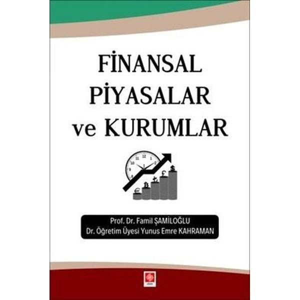 Finansal Piyasalar ve Kurumlar | Ekin Basım Yayın (İnce Kapak)