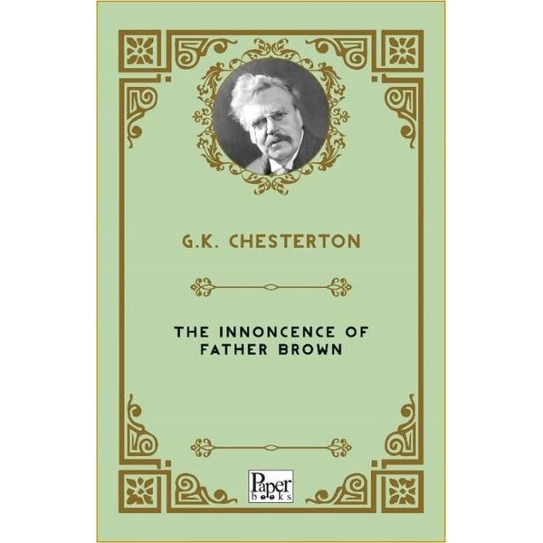 The Innocence of Father Brown | Paper Books (İnce Kapak)