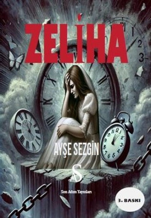 Zeliha | Son Adım Yayınları (İnce Kapak)
