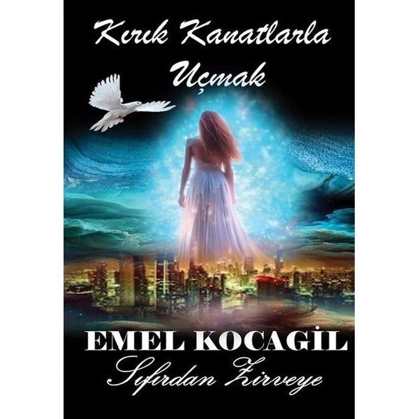 Kırık Kanatlarla Uçmak - Sıfırdan Zirveye | Cinius (İnce Kapak)