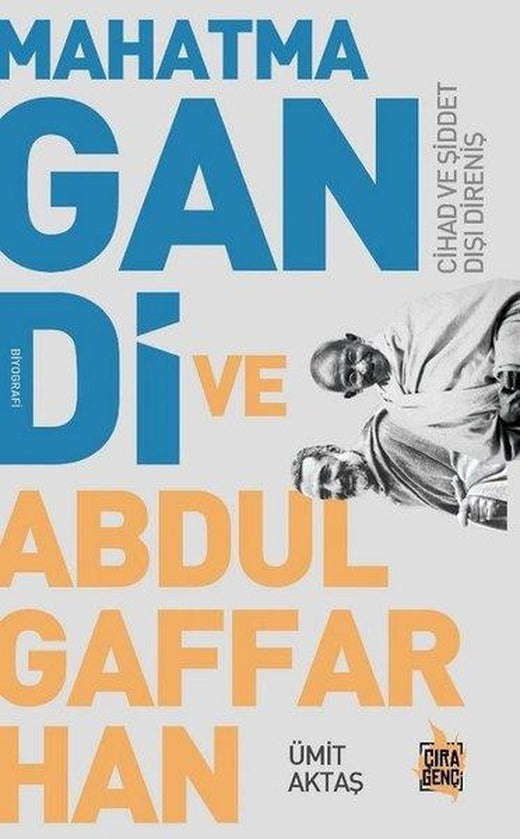 Mahatma Gandi ve Abdulgaffar Han | Çıra Genç (İnce Kapak)