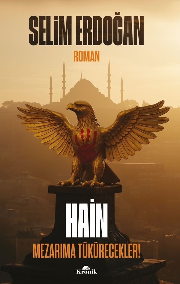 Hain - Mezarıma Tükürecekler! | Kronik Kitap