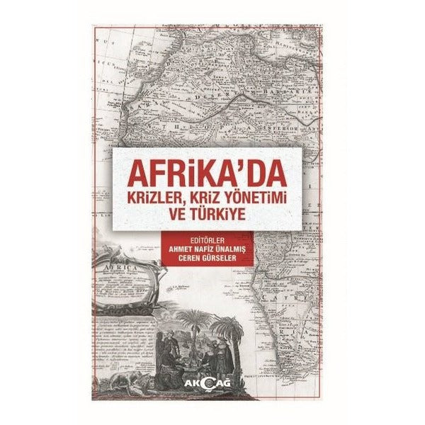 Afrika'da Krizler Kriz Yönetimi ve Türkiye