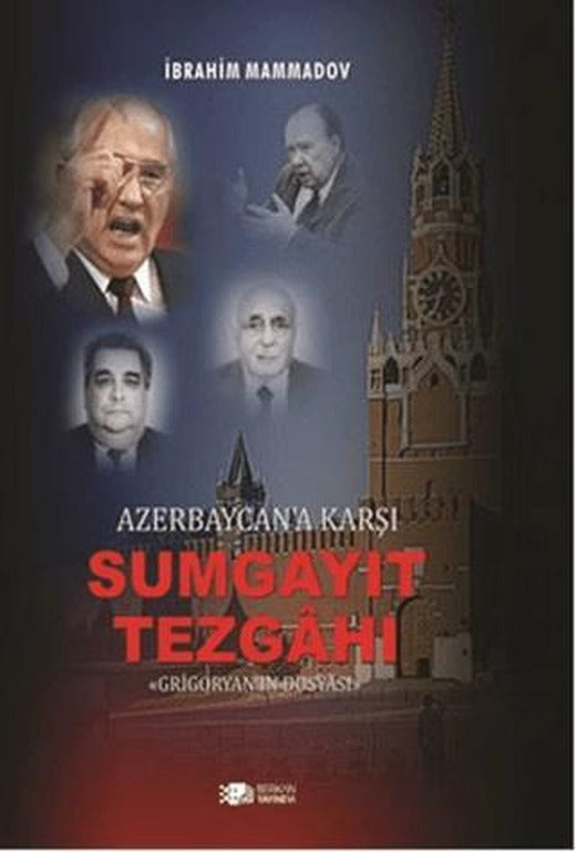 Azerbaycan'a Karşı Sumgayıt Tezgahı | Berikan Yayınevi (Ciltli)