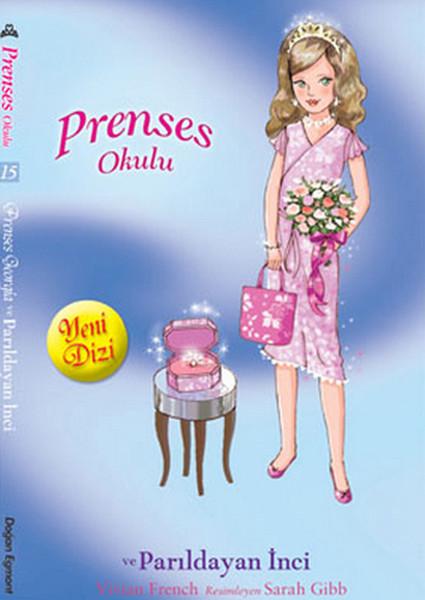 Prenses Okulu 15-Yakut Köşkler'de - Prenses Georgia ve Parıldayan İnci | Doğan ve Egmont Yayıncılık - Prenses Okulu Dizisi (İnce Kapak) - Resim 1