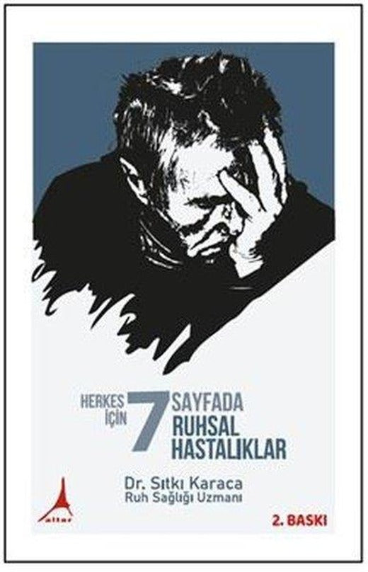 Herkes İçin 7 Sayfada Ruhsal Hastalıklar | Alter Yayınları (İnce Kapak)