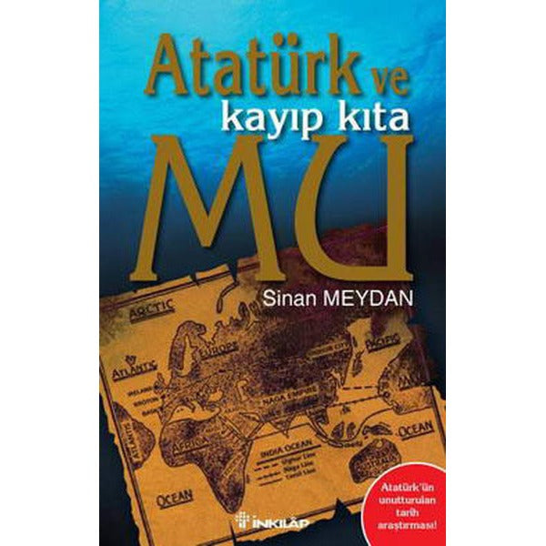 Atatürk ve Kayıp Kıta Mu | İnkılap Yayınları