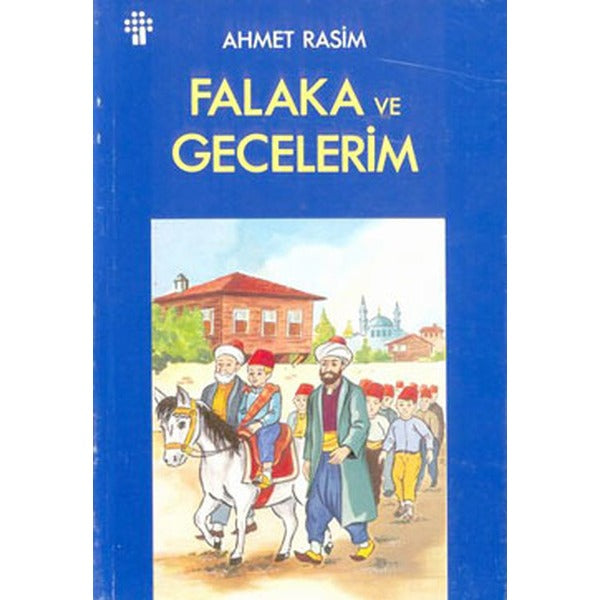Falaka Ve Gecelerim | İnkılap Kitabevi - Çocuklara Roman / Şiir / Bilmece Dizisi (İnce Kapak)