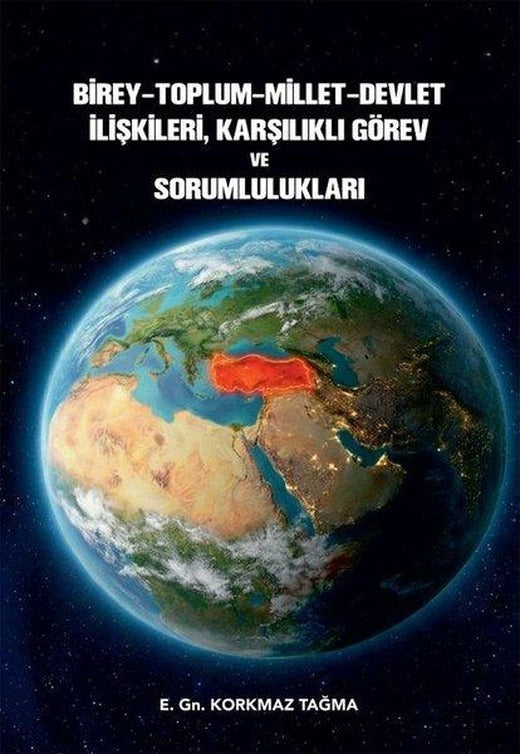 Birey - Toplum - Millet - Devlet İlişkileri Karşılıklı Görev ve Sorumlulukları | Sonçağ Yayınları (İnce Kapak)