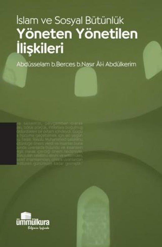 İslam ve Sosyal Bütünlük - Yöneten ve Yönetilen İlişkileri