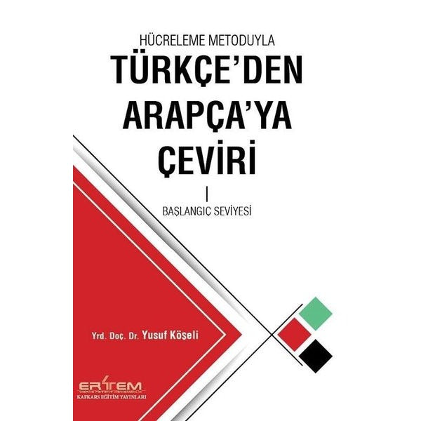 Hücreleme Metoduyla Türkçe'den Arapça'ya Çeviri 1 - Başlangıç Seviyesi
