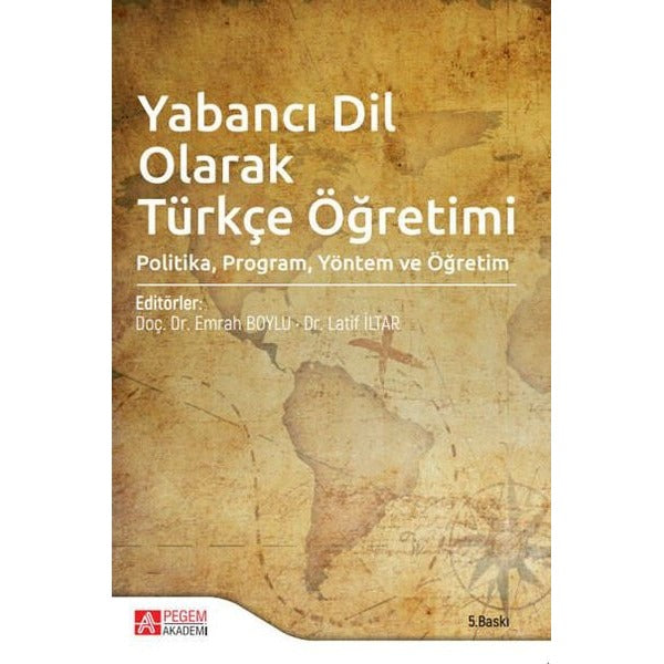 Yabancı Dil Olarak Türkçe Öğretimi | Pegem Akademi Yayıncılık (İnce Kapak)