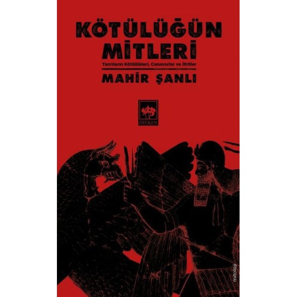 Kötülüğün Mitleri | Ötüken Neşriyat Yayınları