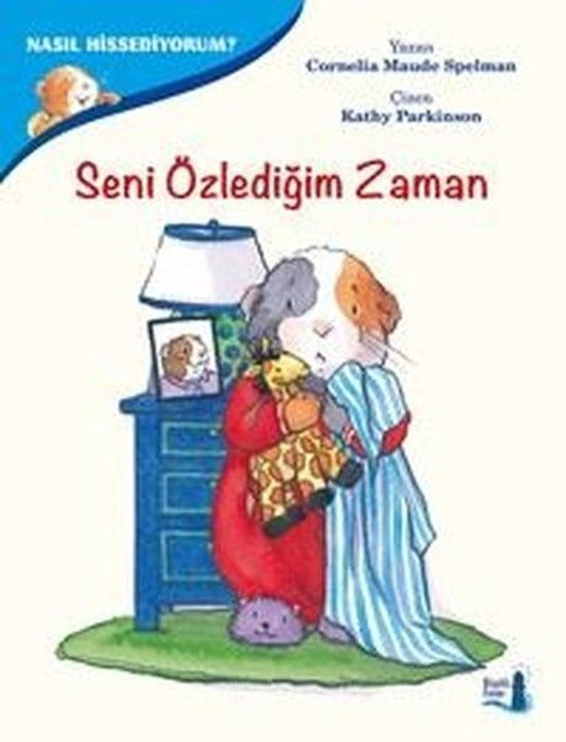 Nasıl Hissediyorum?-Seni Özlediğim Zaman | Büyülü Fener (İnce Kapak)