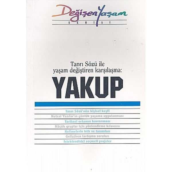 Yakup Tanrı Sözü İle Yaşam Değiştiren Karşılaşma