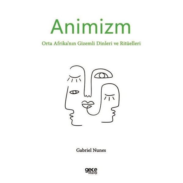 Animizm: Orta Afrika'nın Gizemli Dinleri ve Ritüelleri | Gece Kitaplığı