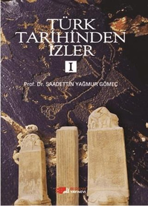 Türk Tarihinden İzler - 1 | Berikan Yayınevi (Ciltsiz)