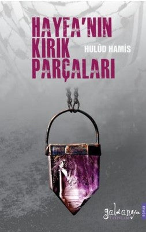 Hayfa'nın Kırık Parçaları | Güldünya Yayınları