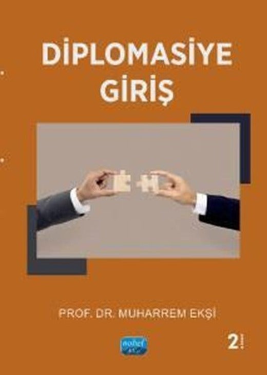 Diplomasiye Giriş | Nobel Akademik Yayıncılık (İnce Kapak)