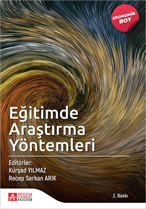 Eğitimde Araştırma Yöntemleri - (Ekonomik Boy) | Pegem Akademi Yayıncılık (Ciltsiz)