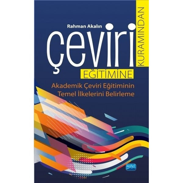 Çeviri Kuramından Çeviri Eğitimine