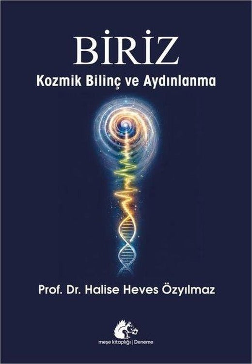 Biriz - Kozmik Bilinç ve Aydınlanma | Meşe Kitaplığı (İnce Kapak)