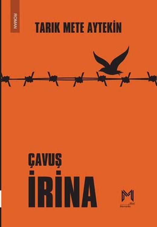 Çavuş İrina | Memento Mori Yayınları