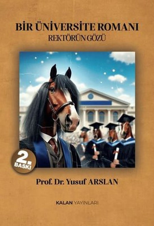 Bir Üniversite Romanı - Rektörün Gözü | Kalan Yayınları (İnce Kapak)