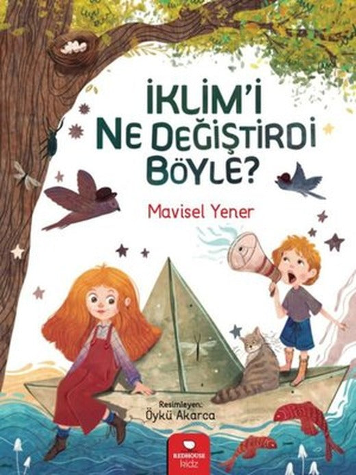 İklim'i Ne Değiştirdi Böyle? | Redhouse Kidz Yayınları