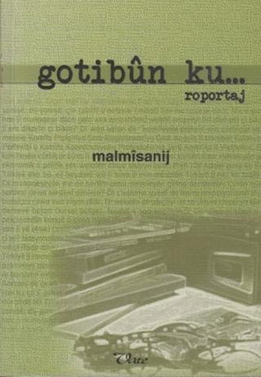 Gotibun Ku... | Vate Yayınevi (Ciltsiz)