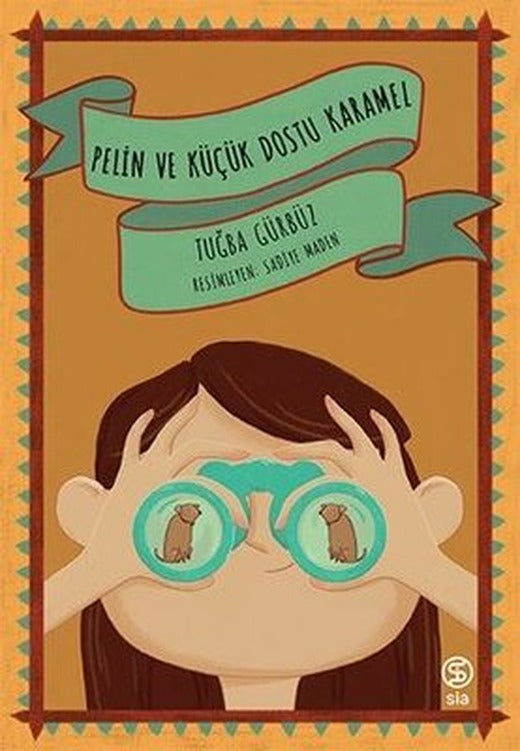 Pelin ve Küçük Dostu Karamel | Sia
