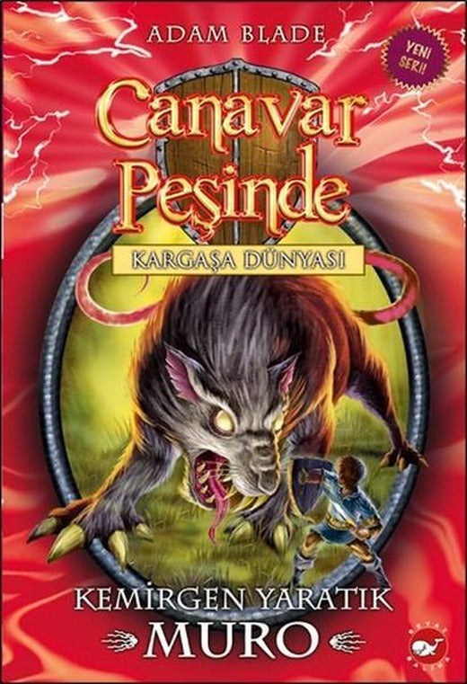 Canavar Peşinde 32 - Kemirgen Yaratık Muro | Beyaz Balina Yayınları (İnce Kapak)