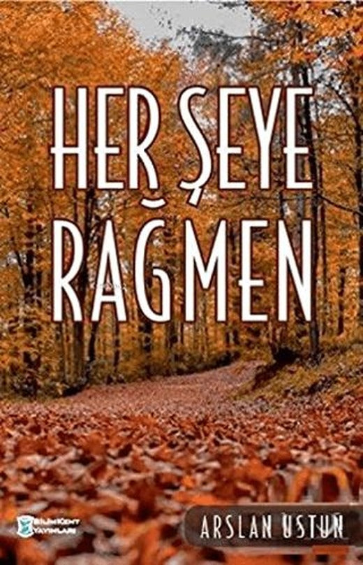 Herşeye Rağmen