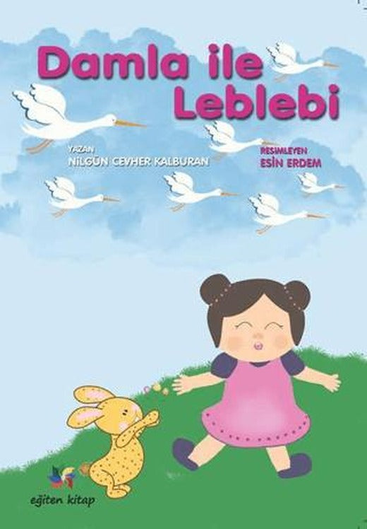 Damla İle Leblebi | Eğiten Kitap (Ciltsiz)