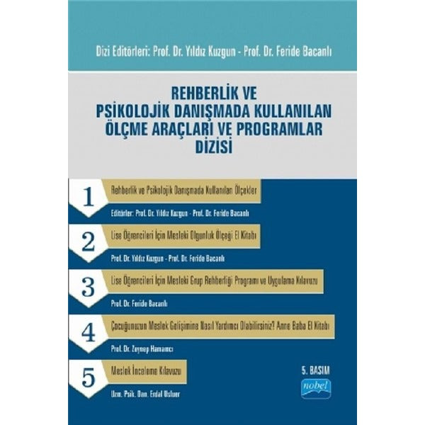 Rehberlik ve Psikolojik Danışmada Kullanılan Ölçme Araçları ve Programlar Dizisi | Nobel Akademi Yayıncılık