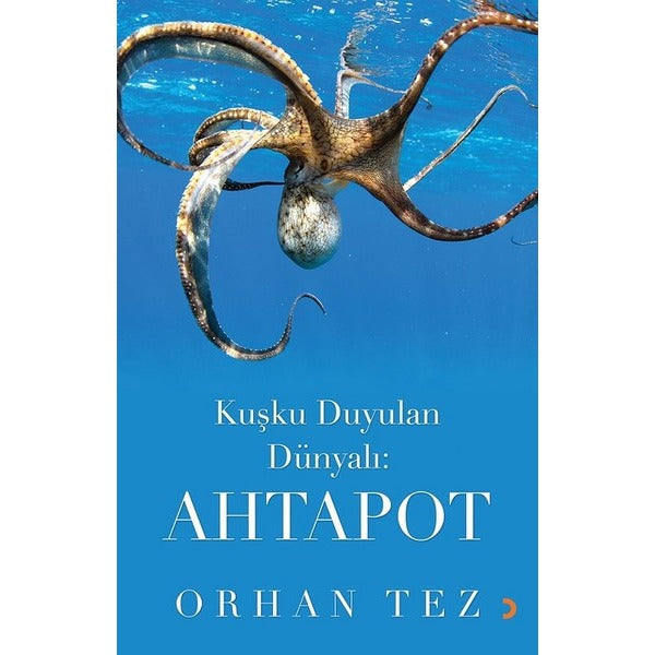 Kuşku Duyulan Dünyalı: Ahtapot