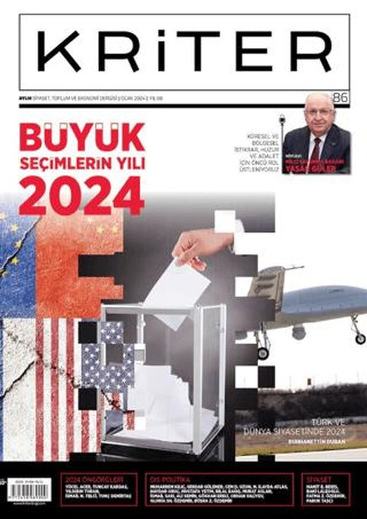 Kriter Aylık Siyaset Toplum ve Ekonomi Dergisi Sayı: 86 - Ocak 2024 | Kriter Aylık Siyaset Toplum ve Ekonomi Dergisi Yayınları (Ciltsiz)