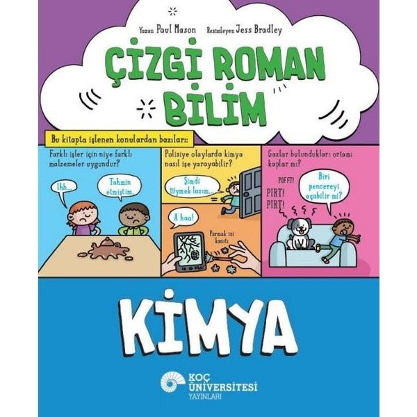 Çizgi Roman Bilim - Kimya | Koç Üniversitesi Yayınları (İnce Kapak)