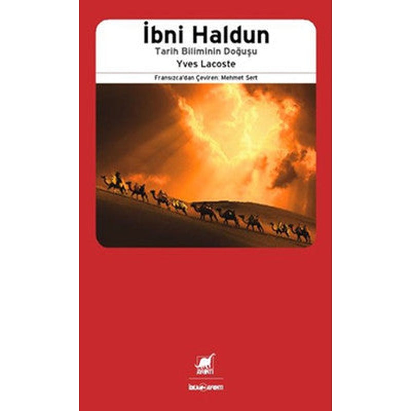 İbni Haldun: Tarih Biliminin Doğuşu | Ayrıntı Yayınları