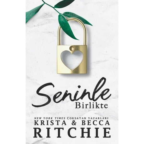 Seninle Birlikte - Krista & Becca Ritchie - Martı Yayınları