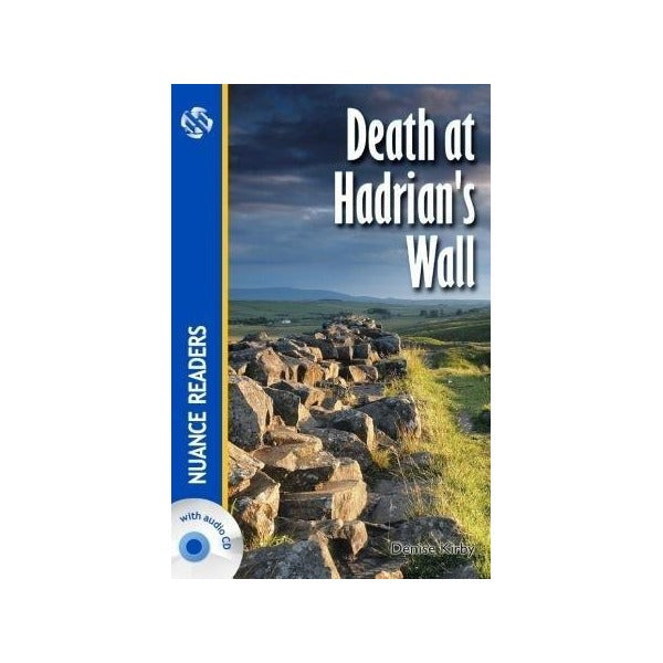 Death at Hadrian’s Wall +Audio (Nuance Readers Level-2)