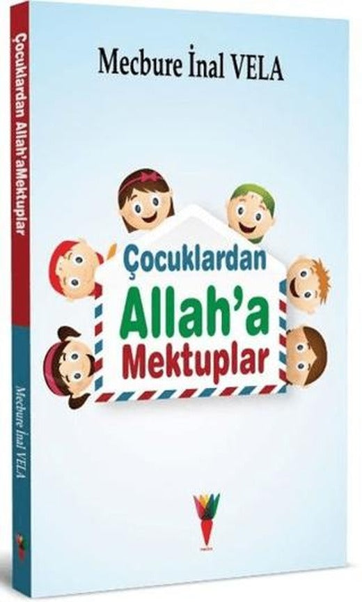 Çocuklardan Allah’a Mektuplar