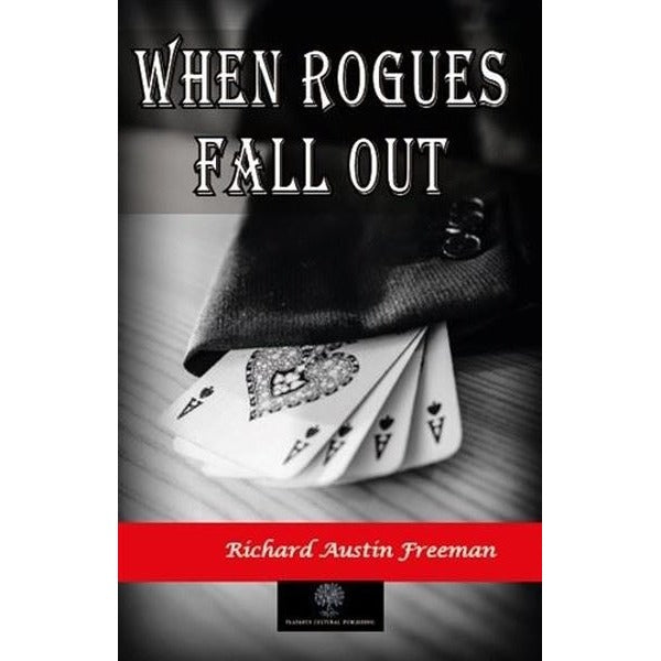 When Rogues Fall Out | Platanus Publishing