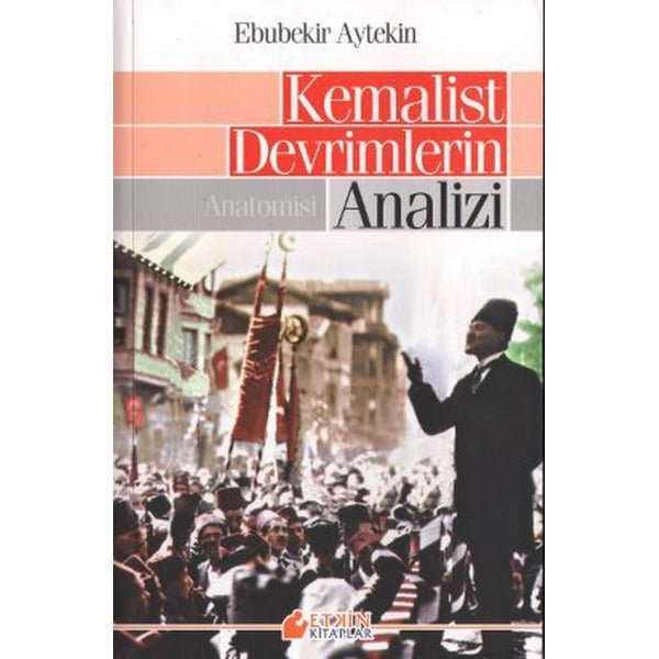Kemalist Devrimlerin Analizi