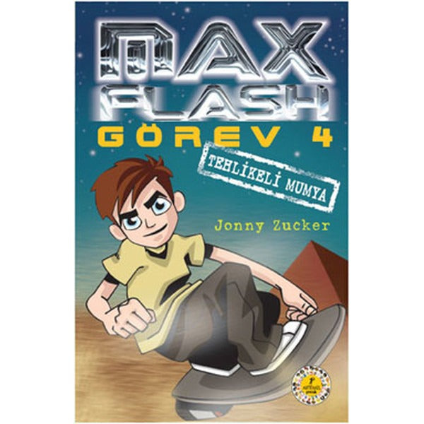 Max Flash Görev 4 - Tehlikeli Mumya | Artemis Yayınları