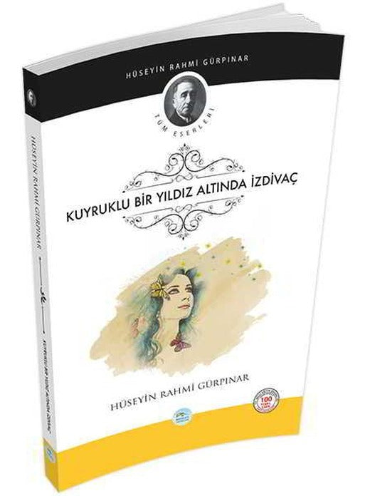 Kuyruklu Yıldız Altında Bir İzdivaç - Hüseyin Rahmi Gürpınar - Maviçatı Yayınları