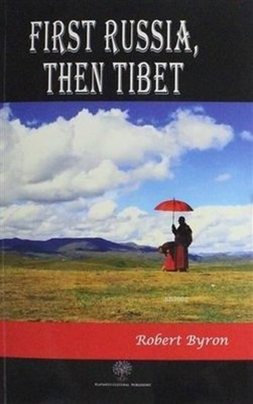 First Russia Then Tibet | Platanus Publishing