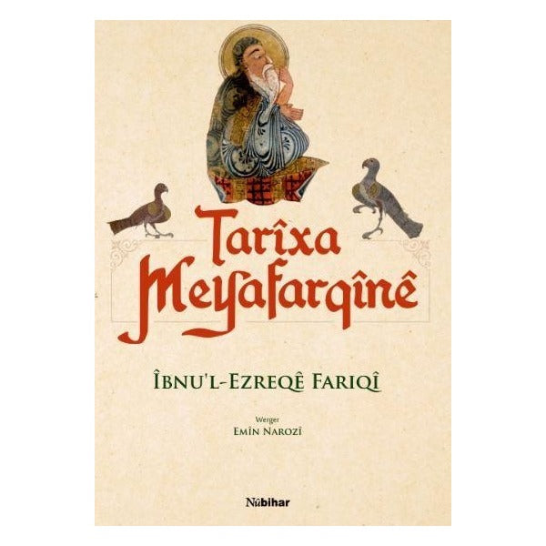 Tarixa Meyafarqine | Nubihar Yayınları (Ciltsiz)