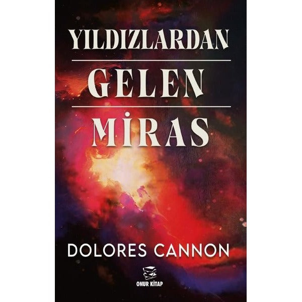 Yıldızlardan Gelen Miras | Onur Kitap (İnce Kapak)