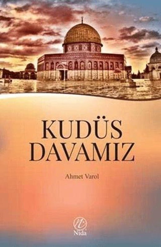 Kudüs Davamız | Nida Yayıncılık (Ciltsiz)